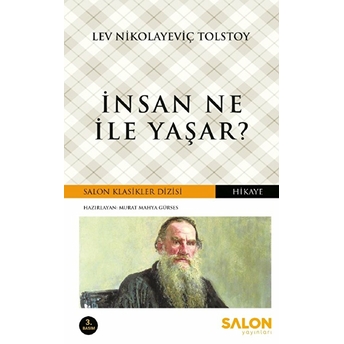 Insan Ne Ile Yaşar Lev Nikolayeviç Tolstoy