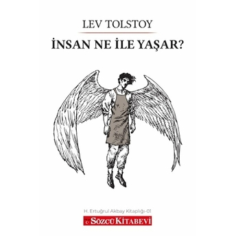 Insan Ne Ile Yaşar? Lev Nikolayeviç Tolstoy