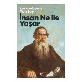 Insan Ne Ile Yaşar - Lev Nikolayeviç Tolstoy