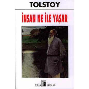 Insan Ne Ile Yaşar Lev Nikolayeviç Tolstoy