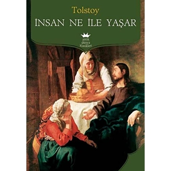 Insan Ne Ile Yaşar Lev Nikolayeviç Tolstoy,Lev Tolstoy