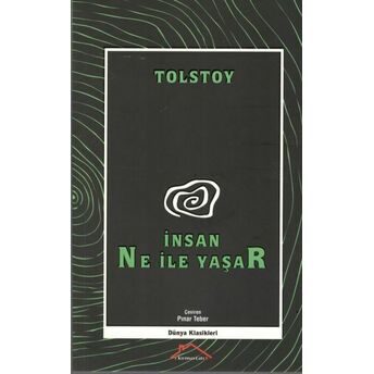 Insan Ne Ile Yaşar Tolstoy