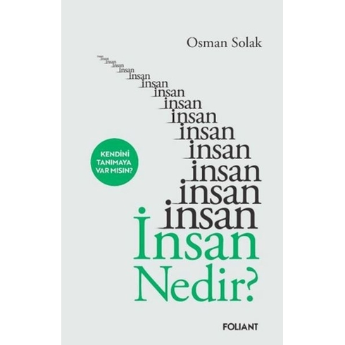 Insan Nedir? Osman Solak