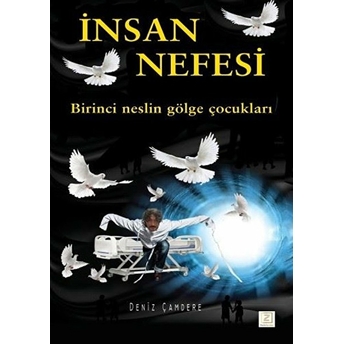 Insan Nefesi Deniz Çamdere