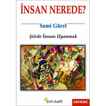 Insan Nerede?