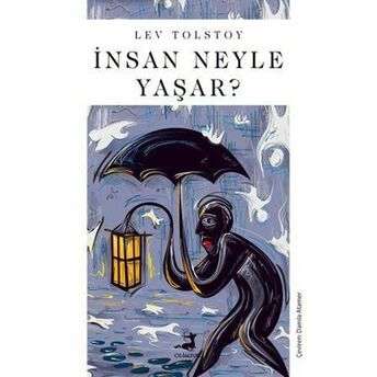 Insan Neyle Yaşar? Lev Tolstoy