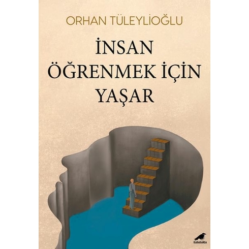 Insan Öğrenmek Için Yaşar Orhan Tüleylioğlu