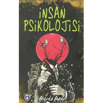 Insan Psikolojisi Alfred Adler