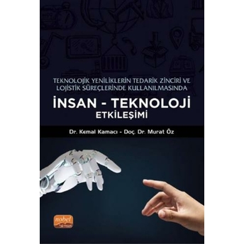 Insan Teknoloji Etkileşimi Kemal Kamacı