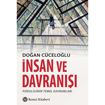 Insan Ve Davranışı Doğan Cüceloğlu