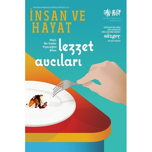 Insan Ve Hayat Dergisi: Sayı 105 (Kasım 2018)