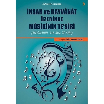 Insan Ve Hayvanat Üzerinde Musikinin Te’siri