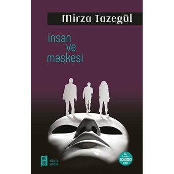 Insan Ve Maskesi Mirza Tazegül