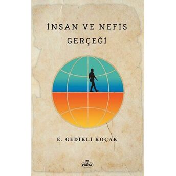 Insan Ve Nefis Gerçeği E. Gedikli Koçak