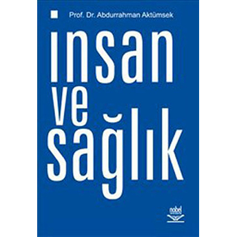 Insan Ve Sağlık