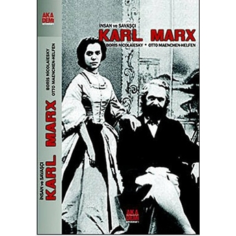 Insan Ve Savaşçı Karl Marx Boris Nicolaiesky