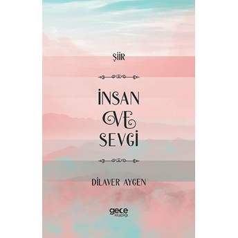 Insan Ve Sevgi