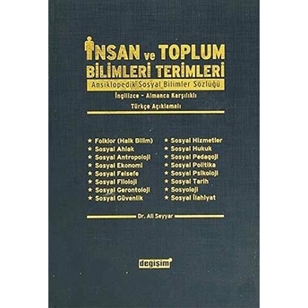 Insan Ve Toplum Bilimleri Terimleri Ansiklopedik Sosyal Bilimler Sözlüğü/ Ingilizce-Almanca Karşılıklı/ Türkçe Açıklamalı