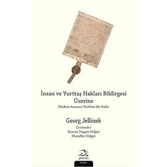 Insan Ve Yurttaş Hakları Bildirgesi Üzerine Georg Jellinek