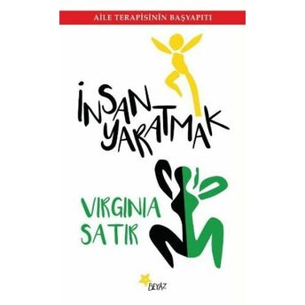 Insan Yaratmak Virginia Satir