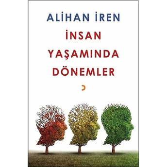 Insan Yaşamında Dönemler