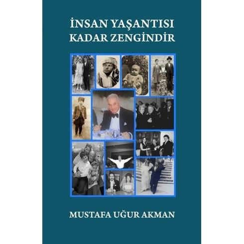 Insan Yaşantısı Kadar Zengindir Kolektif -