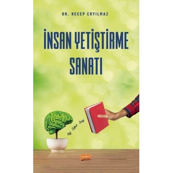 Insan Yetiştirme Sanatı Recep Eryılmaz