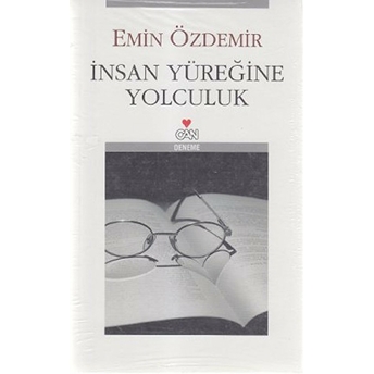 Insan Yüreğine Yolculuk Emin Özdemir