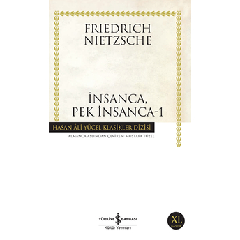 Insanca Pek Insanca-1 - Hasan Ali Yücel Klasikleri Friedrich Nietzsche