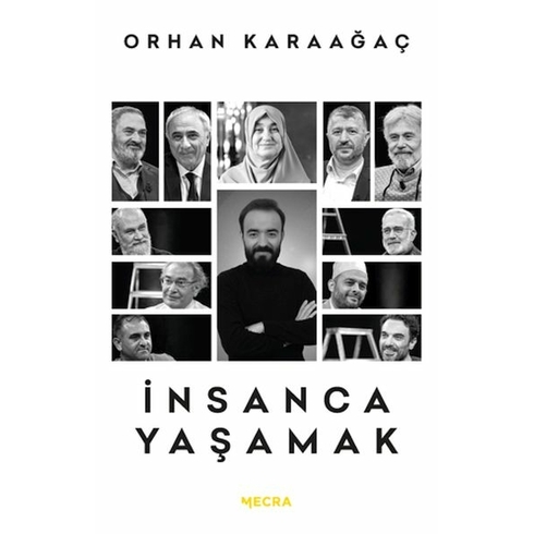 Insanca Yaşamak Ahmet Akın