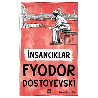 Insancıklar Fyodor Mihayloviç Dostoyevski