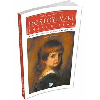 Insancıklar Fyodor Mihayloviç Dostoyevski