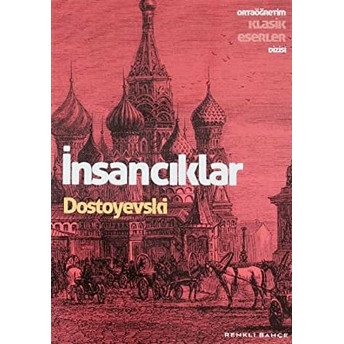 Insancıklar Fyodor Mihayloviç Dostoyevski