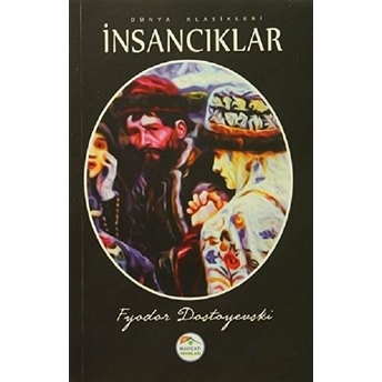 Insancıklar Fyodor Mihayloviç Dostoyevski