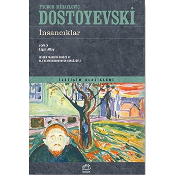 Insancıklar Fyodor Mihayloviç Dostoyevski