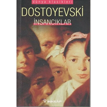 Insancıklar Fyodor Mihayloviç Dostoyevski