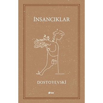 Insancıklar Fyodor Mihayloviç Dostoyevski