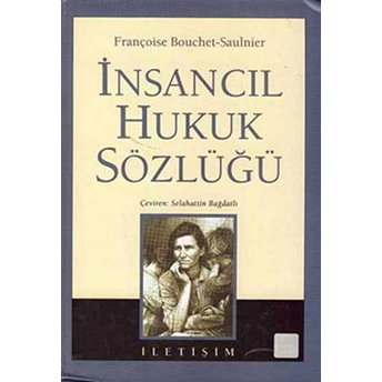 Insancıl Hukuk Sözlüğü Ciltli Françoise Bouchet-Saulnier