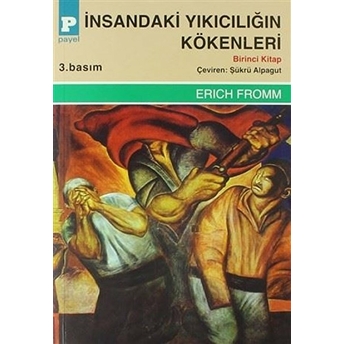 Insandaki Yıkıcılığın Kökenleri (2 Takım Cilt) Erich Fromm