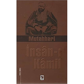 Insanı Kamil Murtaza Mutahhari