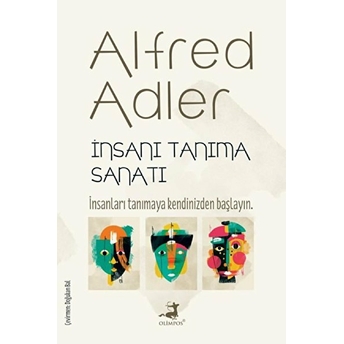 Insanı Tanıma Sanatı Alfred Adler