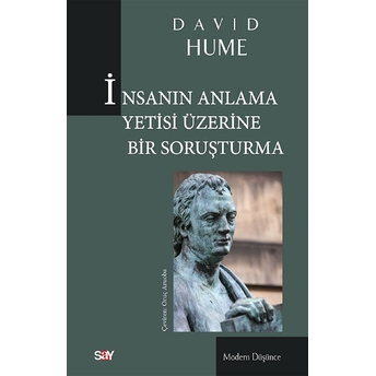 Insanın Anlama Yetisi Üzerine Bir Soruşturma David Hume