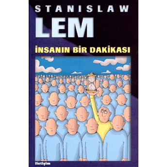 Insanın Bir Dakikası Stanislaw Lem