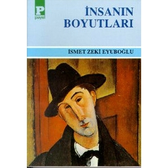 Insanın Boyutları Ismet Zeki Eyuboğlu