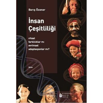 Insanın Çeşitliliği Barış Özener