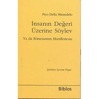 Insanın Değeri Üzerine Söylev Pico Della Mirandelo