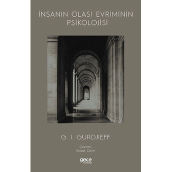 Insanın Olası Evriminin Psikolojisi - G. I. Gurdjieff