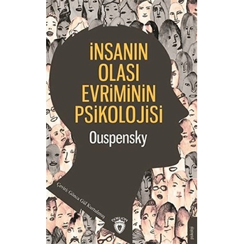 Insanın Olası Evriminin Psikolojisi P. D. Ouspensky