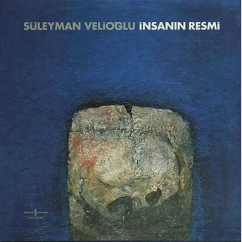 Insanın Resmi Süleyman Velioğlu