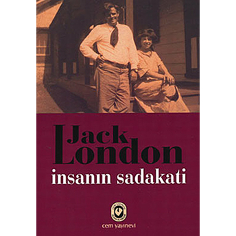 Insanın Sadakati Jack London